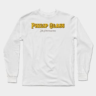 Philip Glass Glassworks Long Sleeve T-Shirt